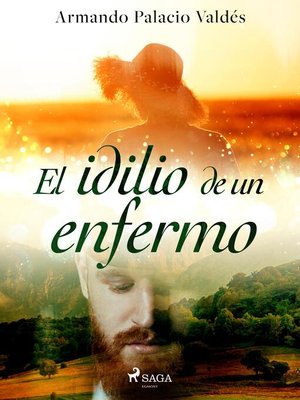 El idilio de un enfermo - ebook